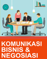 Komunikasi Bisnis Dan Negoaisasi